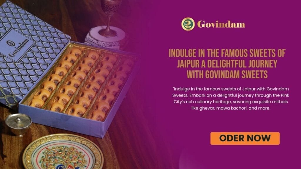 Govindam Sweets Jaipur, Rajasthani sweets, Chirawa Peda, Mathura Peda, Chogani Laddu, Rose Laddu, Ghevar, Pyaaz ki Kachori, authentic sweets,Sweets On wholesale Rate , Bulk Buying Namkeen, Bulk Buying Sweets , Bulk Buying Bakery Products