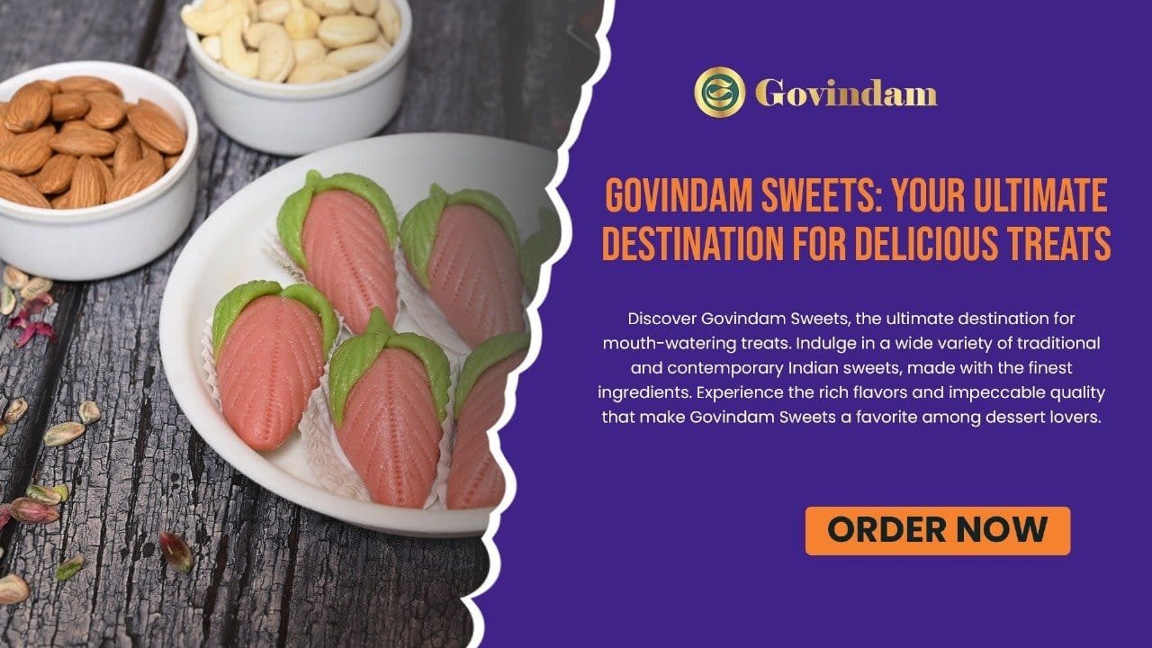 Govindam Sweets: Ultimate Destination for Delicious Indian Treats 1 Assorted Indian sweets from Govindam including Gulab Jamun, Jalebi, Kaju Katli, and Rasgulla