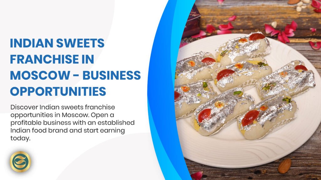 Govindam Sweets franchise opportunity in Moscow showing elegant store design, authentic Indian sweets display and successful business owners in Russia's capital city