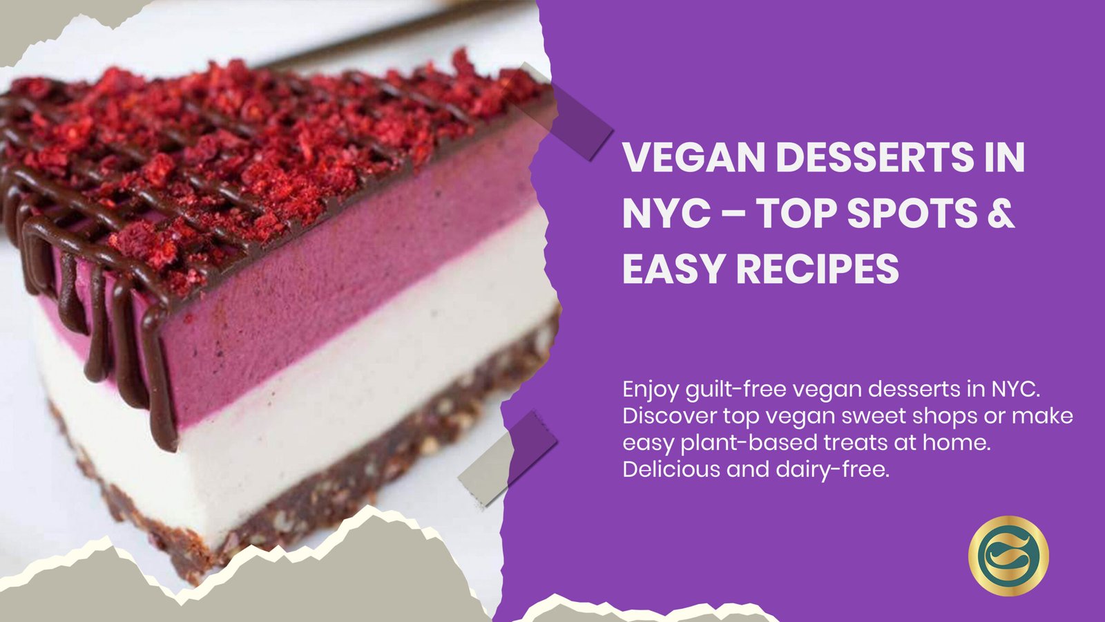 Colorful assortment of vegan cakes, cookies, and ice cream from New York's best plant-based bakeries and dessert shops