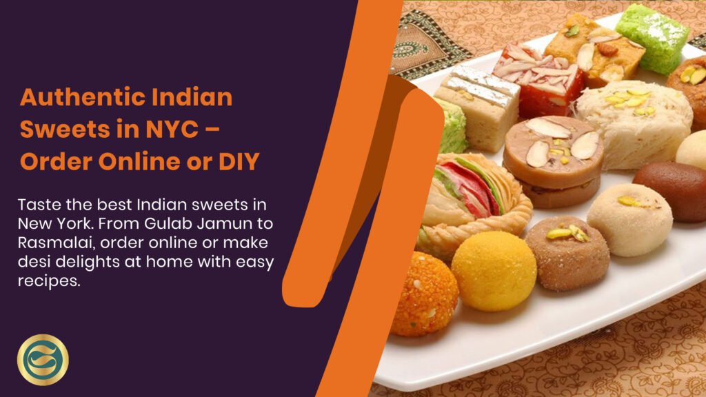 Colorful display of authentic Indian sweets including jalebi, gulab jamun, barfi, and ladoo at a popular NYC mithai shop