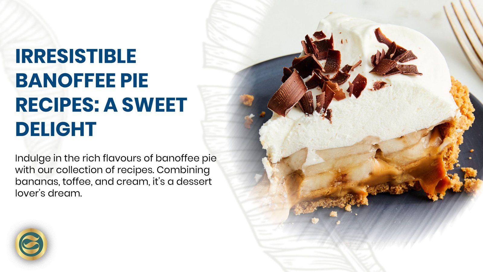 Banoffee Pie: Ultimate Guide to the Classic British Dessert 1 Freshly made Banoffee Pie with distinct layers of biscuit base, golden caramel, sliced bananas and whipped cream topped with chocolate shavings