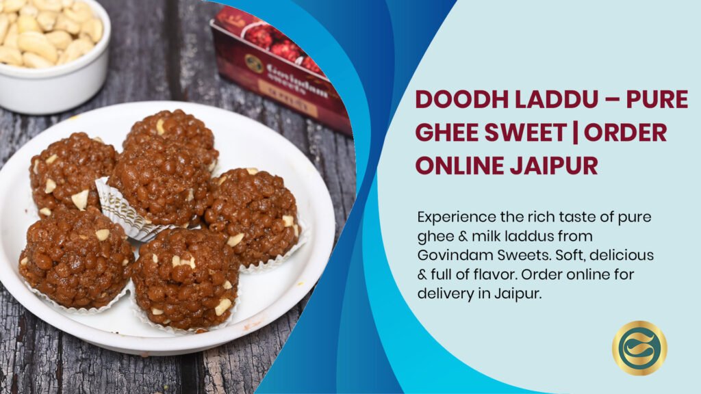 Authentic pure ghee Doodh Laddu from Govindam Sweets Jaipur with traditional garnishing and presentation.