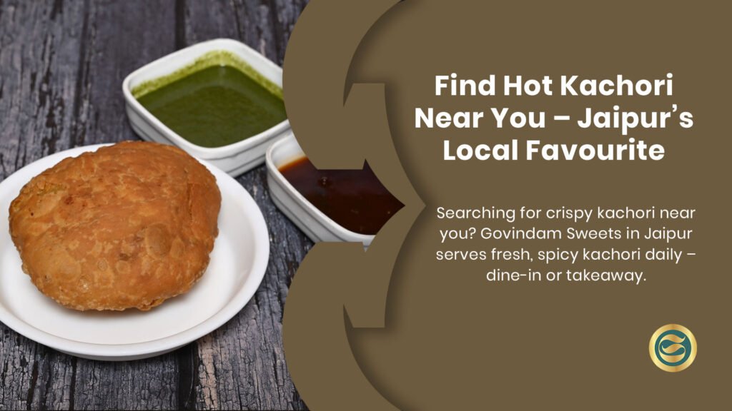 Authentic Pyaz Kachori from Govindam Sweets in Jaipur with chutney and garnish