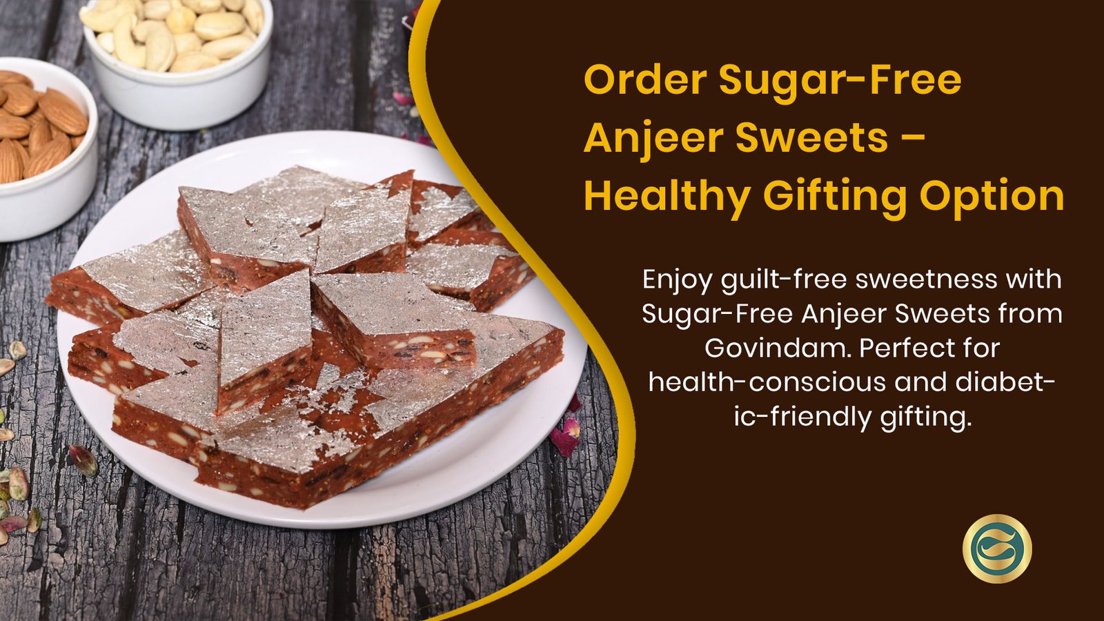 Healthy Sugar-Free Anjeer Sweets with figs and nuts from Govindam Jaipur