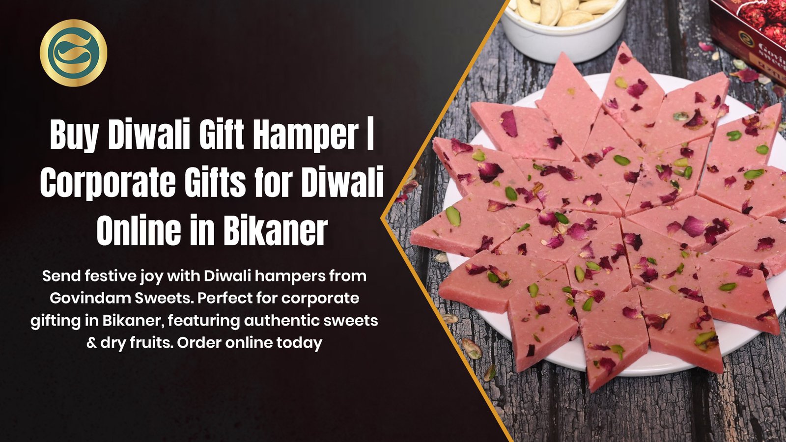 1 Premium Diwali gift hamper Bikaner authentic Rajasthani sweets dry fruits corporate gifts