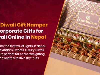 Luxury Diwali gift hamper Nepal authentic Indian sweets dry fruits corporate gifts