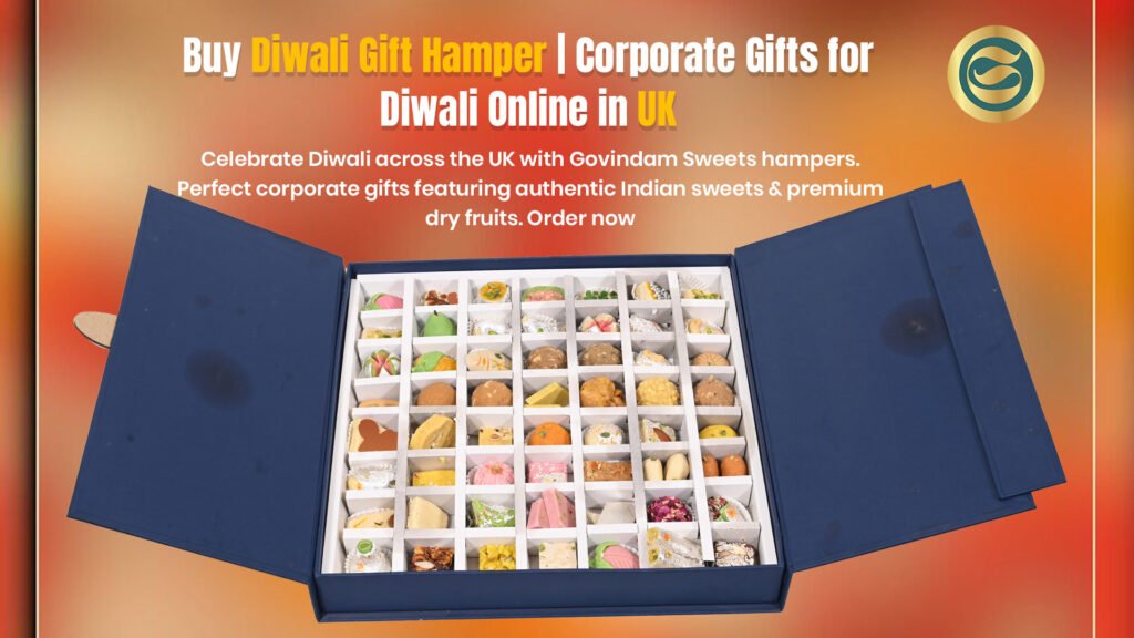 Premium Diwali gift hamper UK authentic Indian sweets dry fruits corporate gifts