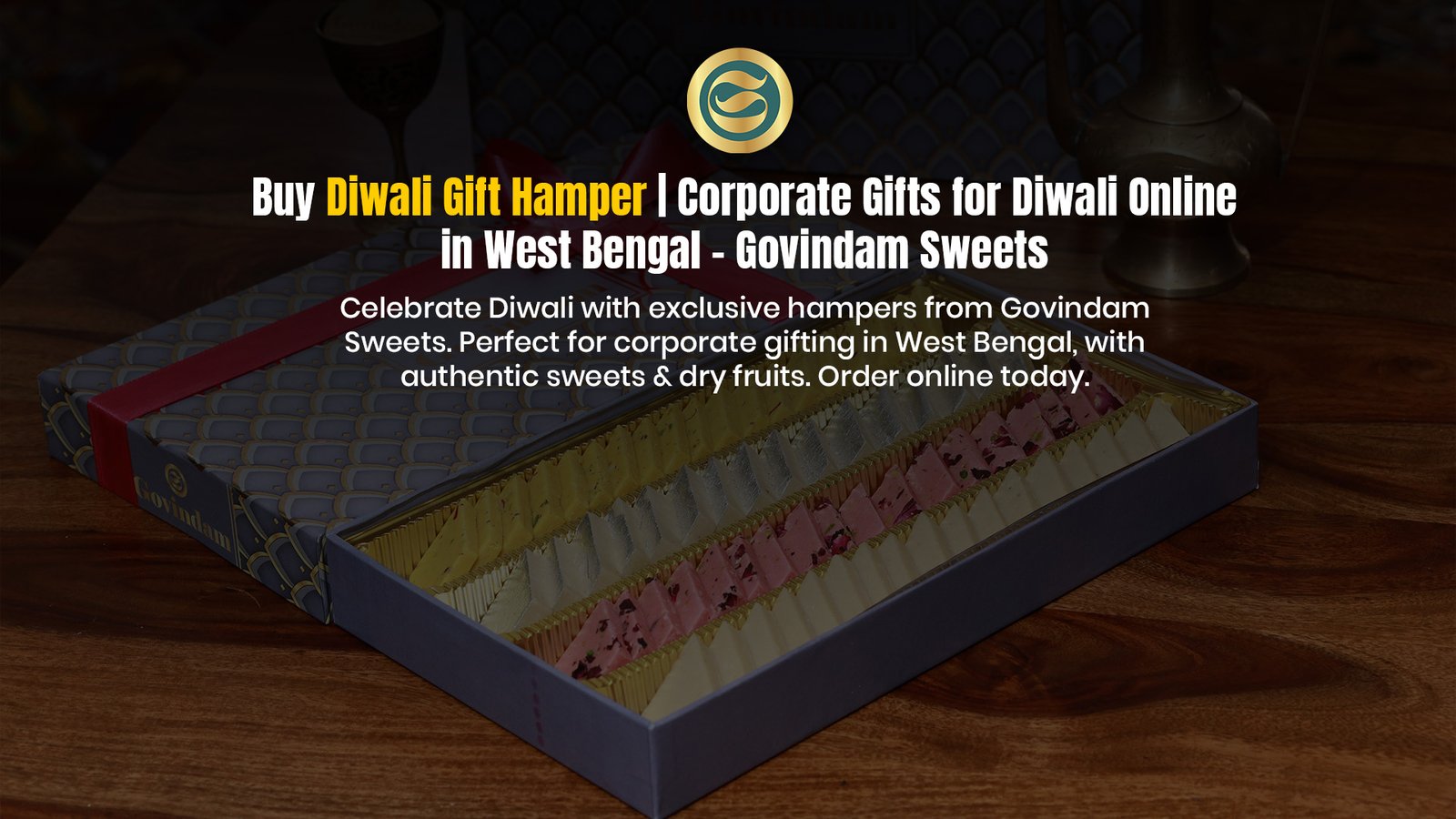 Diwali Gift Hampers West Bengal Premium Corporate Gifts 1 Premium Diwali gift hampers West Bengal authentic sweets dry fruits corporate gifts