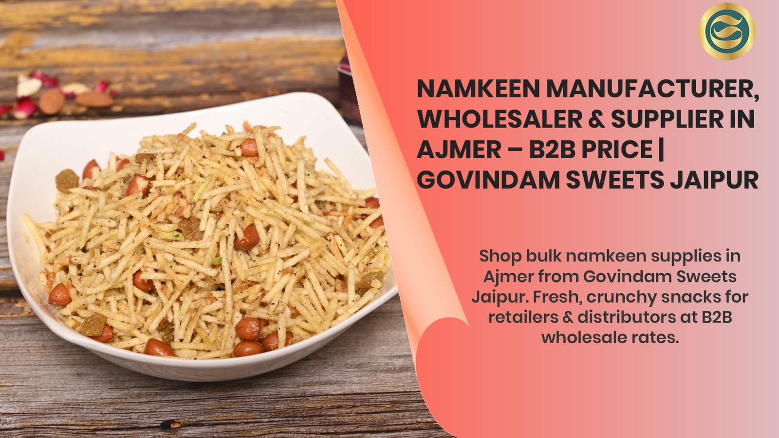 Namkeen Manufacturer, Wholesaler & Supplier in Ajmer – B2B Price 1 Namkeen Manufacturer Ajmer, Wholesaler & Supplier – B2B
