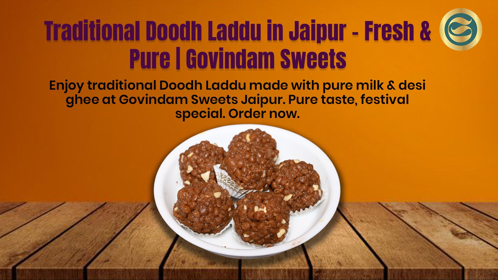 Traditional Doodh Laddu in Jaipur – Fresh & Pure | Govindam Sweets 1 traditional Doodh Laddu Jaipur fresh pure Govindam Sweets milk laddu