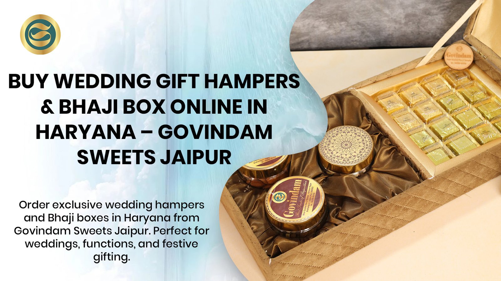 Buy Wedding Gift Hampers & Bhaji Box Online in Haryana – Govindam Sweets 1 wedding hampers Haryana NCR delivery Govindam Sweets exclusive quality