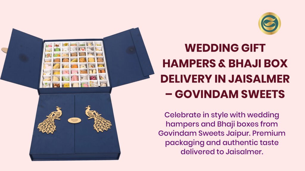 Wedding Gift Hampers Jaisalmer Bhaji Box Jaisalmer Delivery Govindam Premium