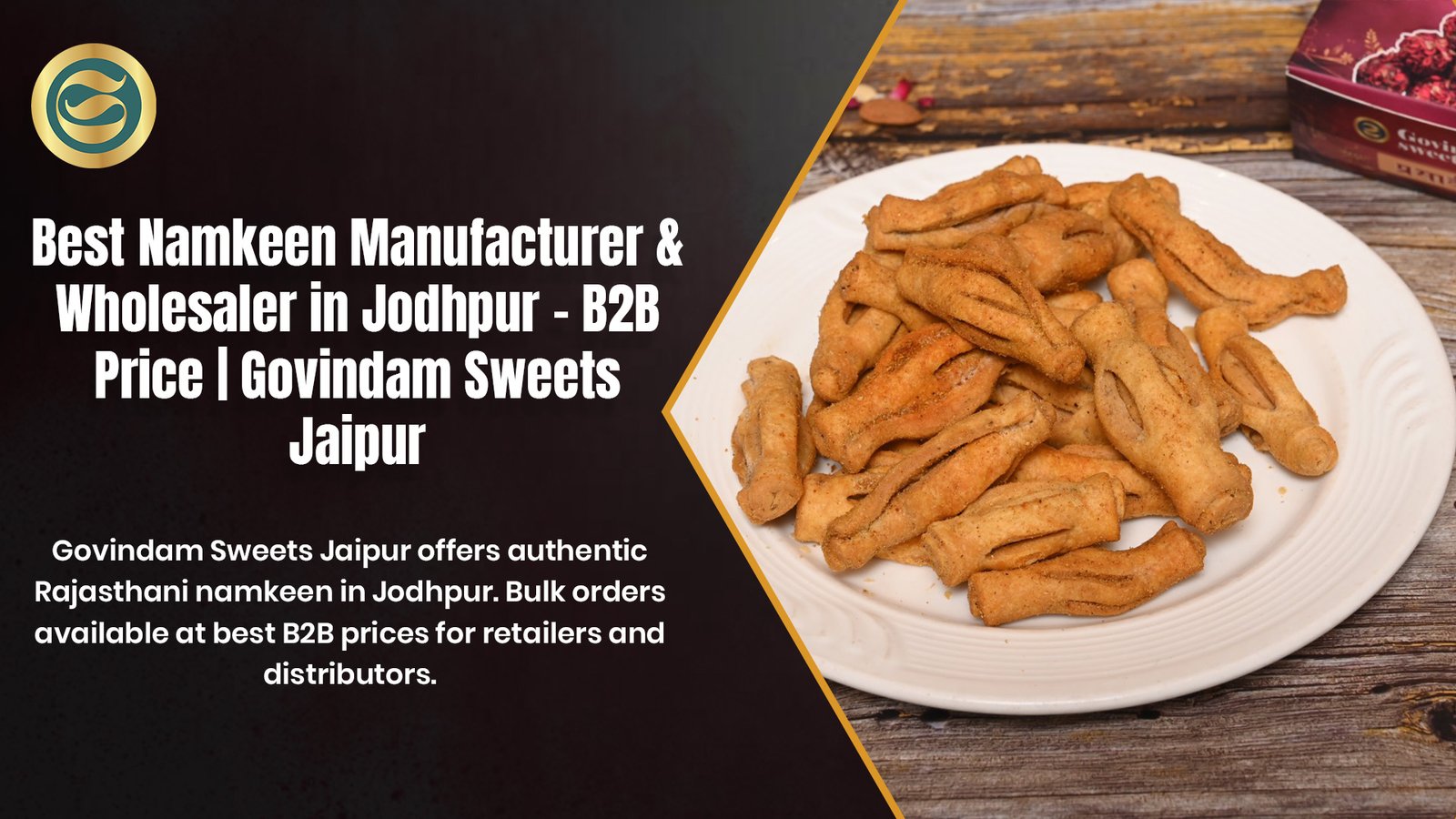 Best Namkeen Manufacturer & Wholesaler in Udaipur – B2B Price | Govindam Sweets 1 Premium namkeen manufacturer Udaipur