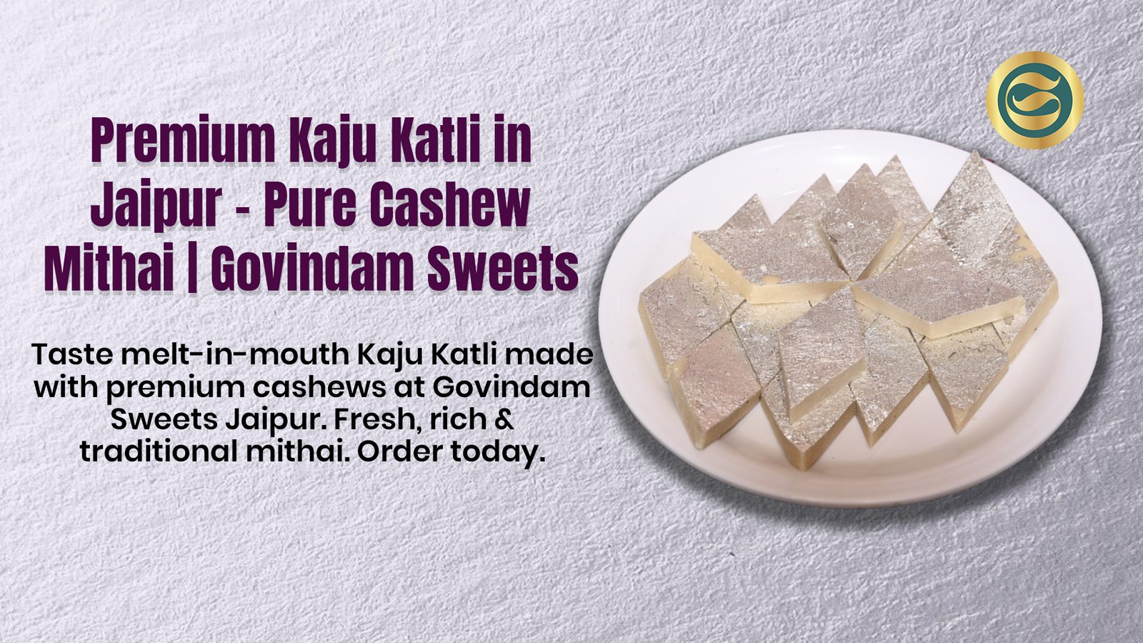 Premium Kaju Katli in Jaipur – Pure Cashew Mithai | Govindam Sweets 1 premium Kaju Katli Jaipur pure cashew mithai Govindam Sweets authentic