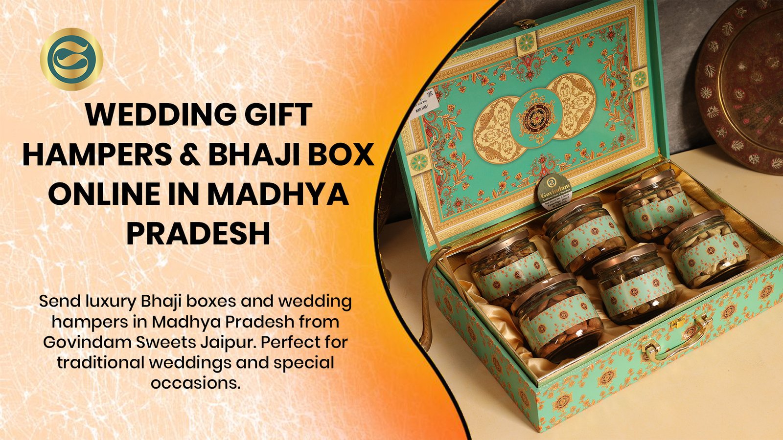 Wedding Gift Hampers & Bhaji Box Online in Madhya Pradesh – Govindam Sweets 1 wedding hampers Madhya Pradesh online delivery Govindam Jaipur luxury quality