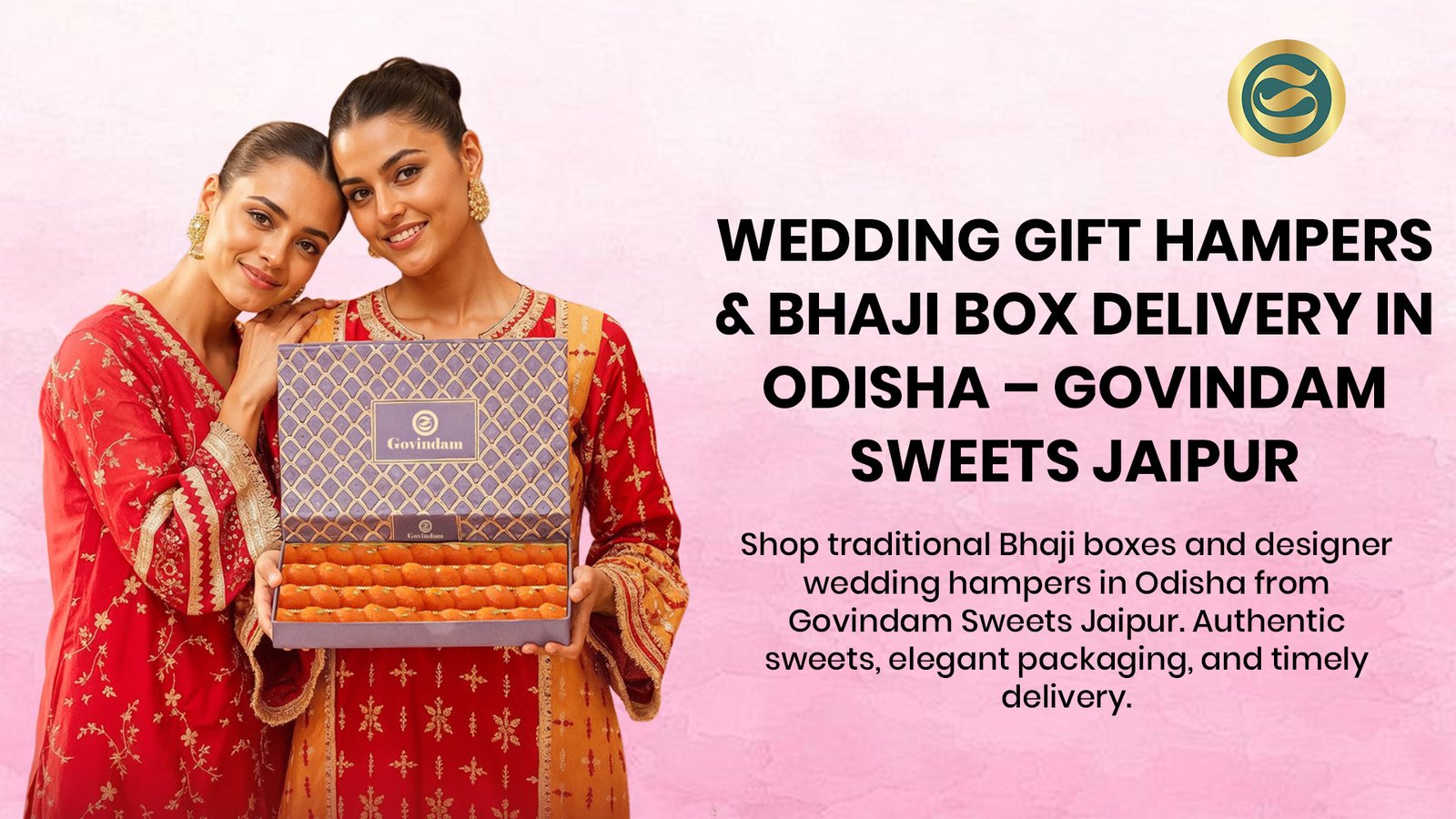 Wedding Gift Hampers & Bhaji Box Delivery in Odisha – Govindam Sweets Jaipur 1 wedding hampers Odisha online delivery Govindam Sweets premium quality