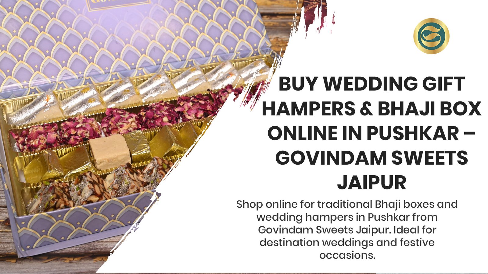 Buy Wedding Gift Hampers & Bhaji Box Online in Pushkar – Govindam Sweets Jaipur 1 Wedding Hampers pushkar Bhaji Box Pushkar Govindam Sacred City