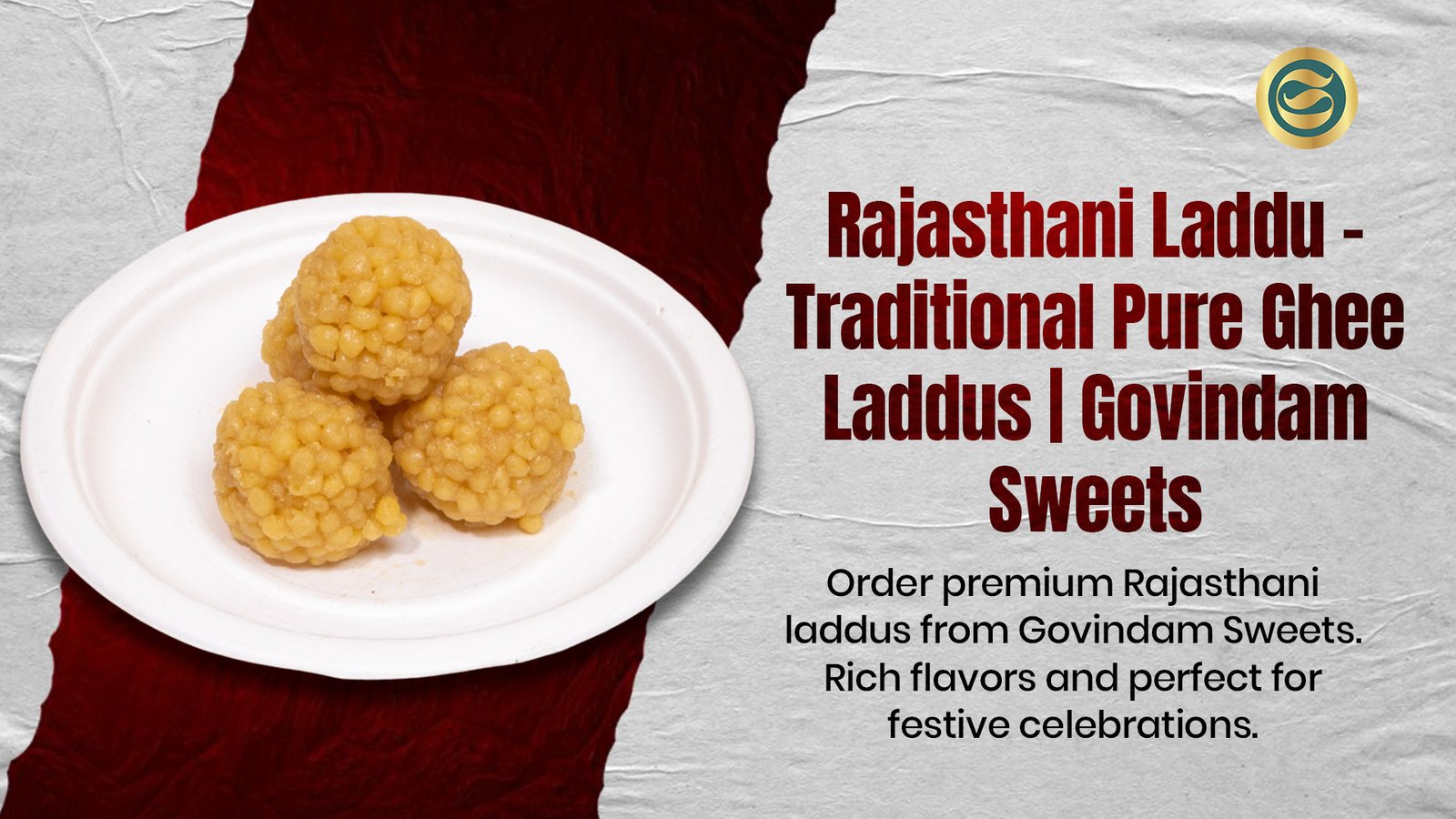 Rajasthani Laddu traditional pure ghee rich flavors festive celebrations Govindam