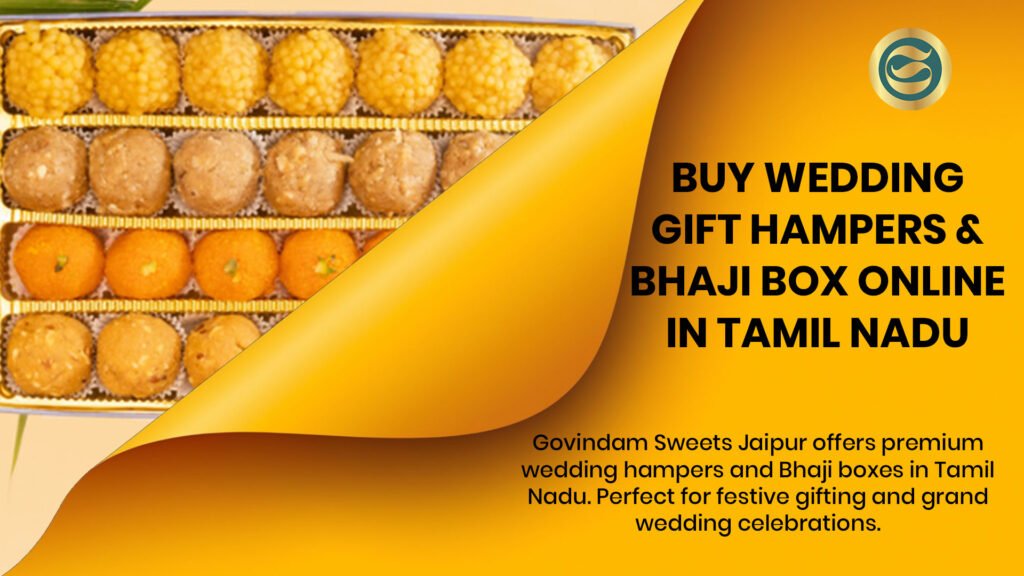 wedding hampers Tamil Nadu interstate delivery Govindam Sweets premium quality