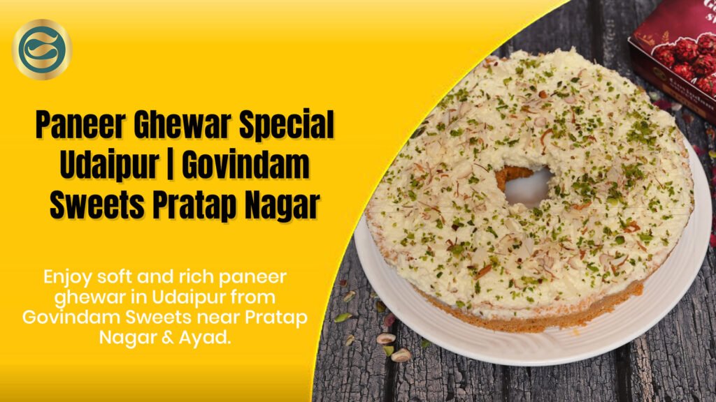 Paneer Ghewar Udaipur rich rabri topped Govindam Pratap Nagar