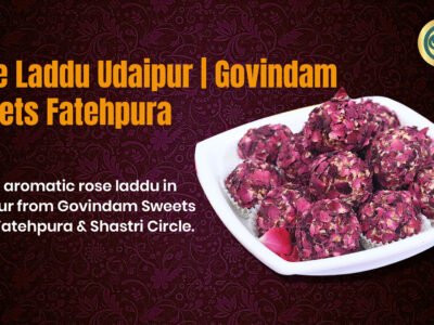 Aromatic Rose Laddu Udaipur fragrant gulab sweet Govindam Fatehpura
