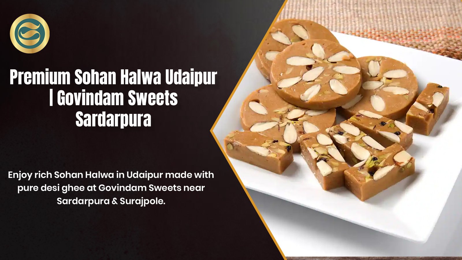 Sohan Halwa Udaipur rich premium desi ghee Sardarpura Govindam