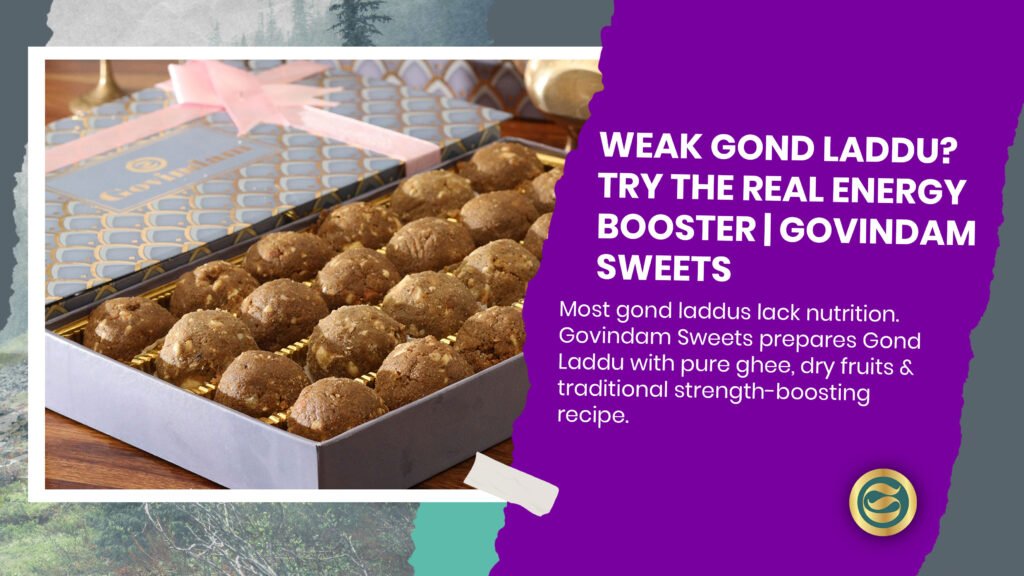 Authentic Gond Laddu edible gum pure ghee energy booster Govindam
