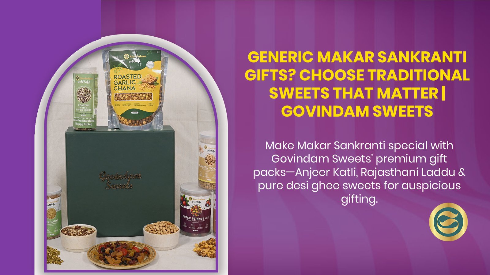 raditional Makar Sankranti sweets til laddu premium gift packs Govindam