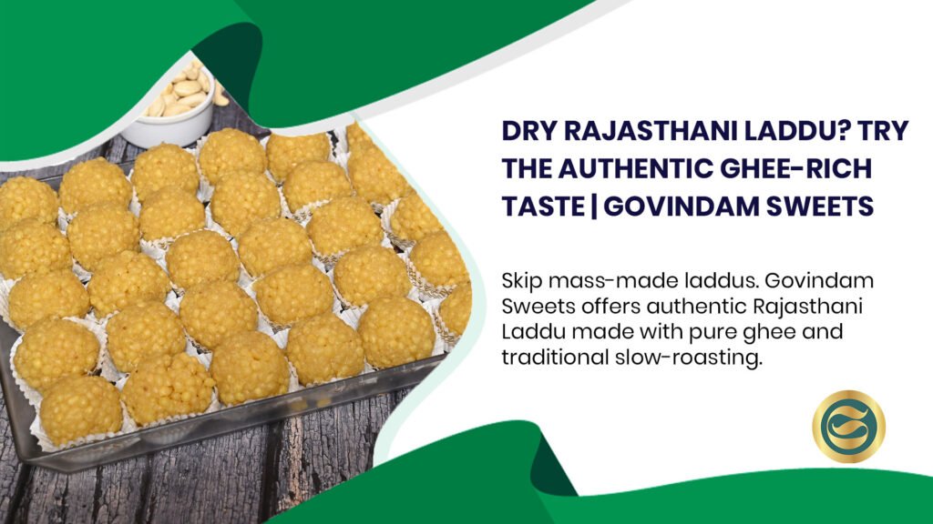 Authentic Rajasthani Laddu pure ghee rich moist traditional Govindam Sweets